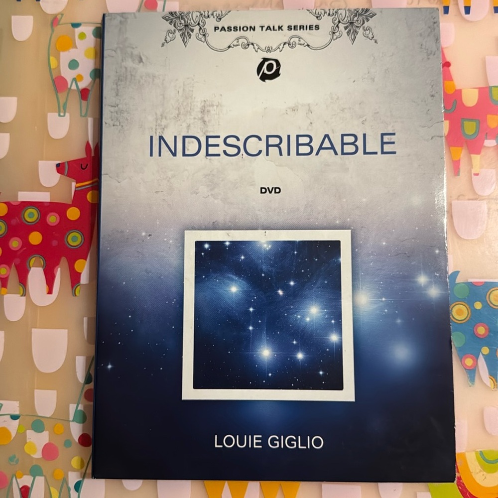 Passion Talk Series DVD Louie Giglio Indescribable Bible Study